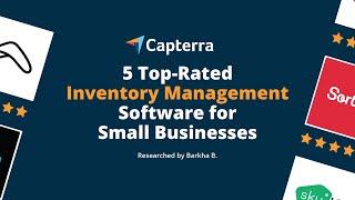 5 Top-Rated Inventory Management Software for Small Businesses