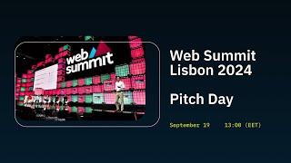 Web Summit Lisbon 2024 Pitch Day