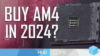 Is AM4 worth buying in 2024?