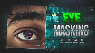 Instagram Trending EYE MASKING Video Editing Capcut | Eye Video Editing | Capcut Tutorial