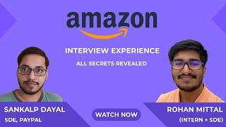 Complete Amazon interview Experience for FULL TIME || Cracked SLOT-1 Company || Rohan Mittal