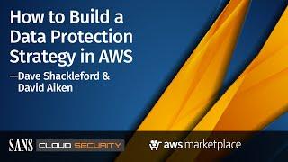 How to Build a Data Security Strategy in AWS