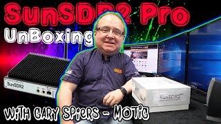 SunSDR2Pro UnBoxing With Gary Spiers - M0TIG - at ML&S