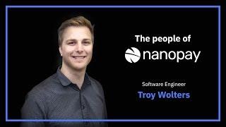 The People of nanopay: Troy