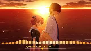 Nightcore - Tak Tahu Malu