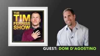 Dom D'Agostino Interview (Full Episode) | The Tim Ferriss Show (Podcast)