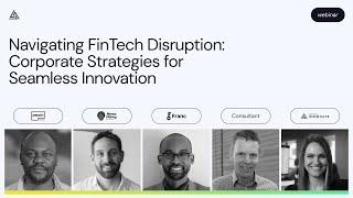 Navigating FinTech Disruption Corporate Strategies for Seamless Innovation Webinar.