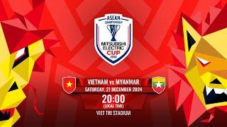 LIVE | Vietnam vs Myanmar | #MitsubishiElectricCup 2024 Group Stage