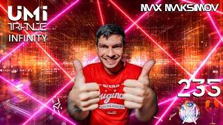 UMI 235 Trance Music Radioshow by Max Maksimov [Uplifting, Vocal & Progressive Trance] TOP MEGAMIX