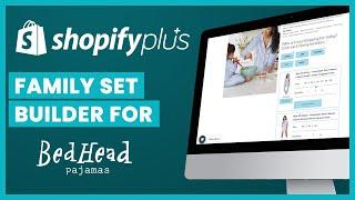 Bundle Builder || BedHead Pajamas || Shopify Plus