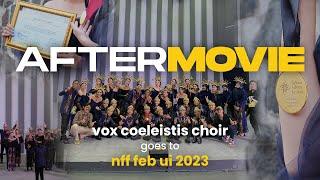 AFTER MOVIE VOX COELEISTIS CHOIR GOES TO NFF FEB UI DEPOK 2023