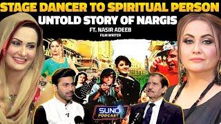 From Stage Dancer to Spiritual Person | The Untold Story of Nargis | Ft. Nasir Adeeb