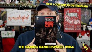 First Look and Page-Through of the Hard City RPG on The Gaming Gang Dispatch EP 864