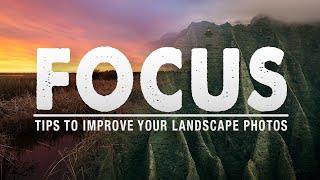 5 Simple STEPS For PERFECTLY FOCUSED Landscape PHOTOS