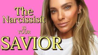 The Narcissist Is Your SAVIOR