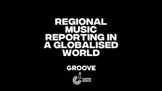 Global GROOVE: "Regional Music Reporting in a Globalised World" (group discussion)