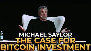 Michael Saylor - The Case For Bitcoin Investment