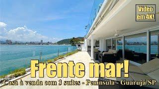 R$ 4.5 MILHÕES !!! CASA DE FRENTE PARA O MAR - PENÍNSULA - GUARUJÁ/SP