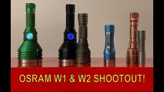 Q&D take: OSRAM W1 & W2 shootout in various flashlights