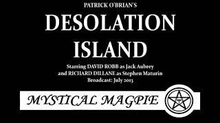 Desolation Island (2013) by Patrick O'Brian, starring David Robb