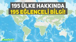 195 Ülke Hakkında 195 Eğlenceli Bilgi!