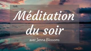 Méditation guidée du soir - Libération des préoccupations (Bruits des vagues)