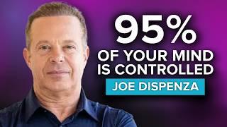 "Manifest A New Reality with the Power of Your Mind" - Dr Joe Dispenza