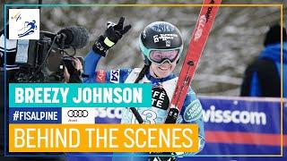 Breezy Johnson Behind The Scenes | FIS Alpine