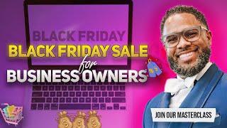 Ready to Start Your Business? Black Friday Deals Are Here! | Dewayne Williams