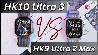 HK10 Ultra 3 vs HK9 Ultra 2 Max | Full Detailed Comparison