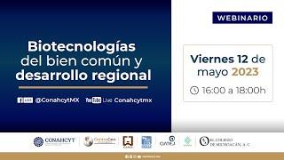 Biotecnologías del bien común y desarrollo regional