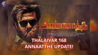 Thalaivar 168 Latest Update | Annaatthe Release Date Update | Annaatha | Annatha Update