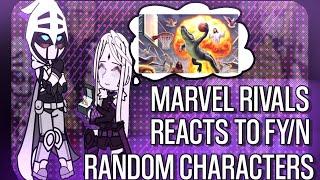 MARVEL RIVALS react to FY/n as random characters!|1/2