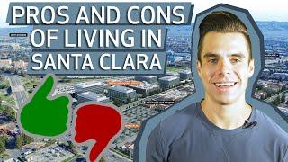 What Are the Pros and Cons of Living in Santa Clara, California? 2021