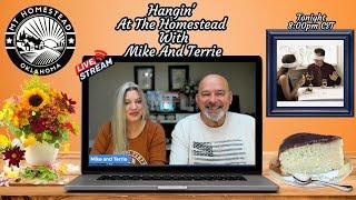 Hangin' At The Homestead With Mike And Terrie Ep 173