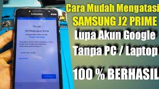 Samsung J2 Prime Lupa Akun Google | Tanpa PC Terbaru