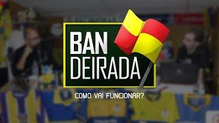 Como vai funcionar a nova temporada do Bandeirada?