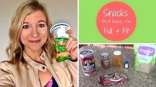 What Snacks Keep Me Full & Fit? | Healthy, Simple Snack Ideas