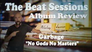 Album Review: Garbage "No Gods No Masters"