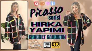 "PICASSO SERİSİ" HIRKA YAPIMI - CROCHET CARDIGAN - DIY - SUB