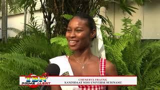 KANDIDAAT CHENERVA FRAENK OVER HAAR DEELNAME AAN MISS UNIVERSE SURINAME - PRIME ALERT 28 SEPT 2024