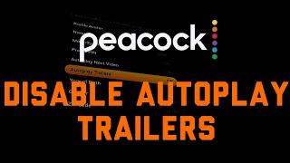 Turn Off Auto-playing Video Trailers in Peacock