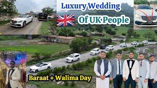 Luxury Wedding of Uk People  | Baraat + Walima Day | Raees Morquee Islamghar | Mohsin’s Wedding 