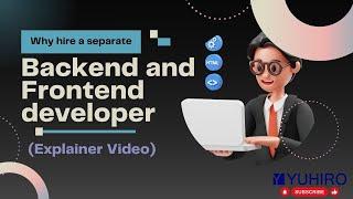 Why you should hire a separate backend and frontend developer