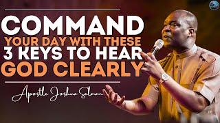 Start Your Day with These 3 Powerful Steps to Hear God's Voice Clearly! | Apostle Joshua Selman