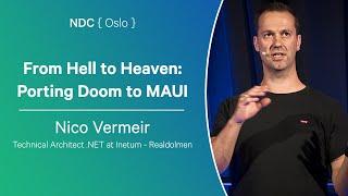 From Hell to Heaven: Porting Doom to MAUI - Nico Vermeir - NDC Oslo 2024