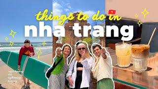 14 days in Nha Trang vlog (with prices)  where to go, food, surfing, coffee hopping, tet