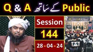 144_Public Q & A Session & Meeting of SUNDAY with Engineer Muhammad Ali Mirza Bhai (28-April-2024)