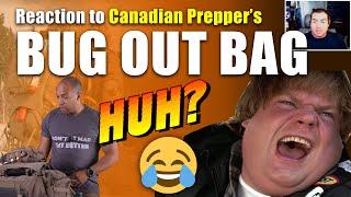 Realistic Prepper Reacts to Canadian Prepper #bugoutbag