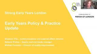 Strong Early Years London Webinar - Policy & practice update